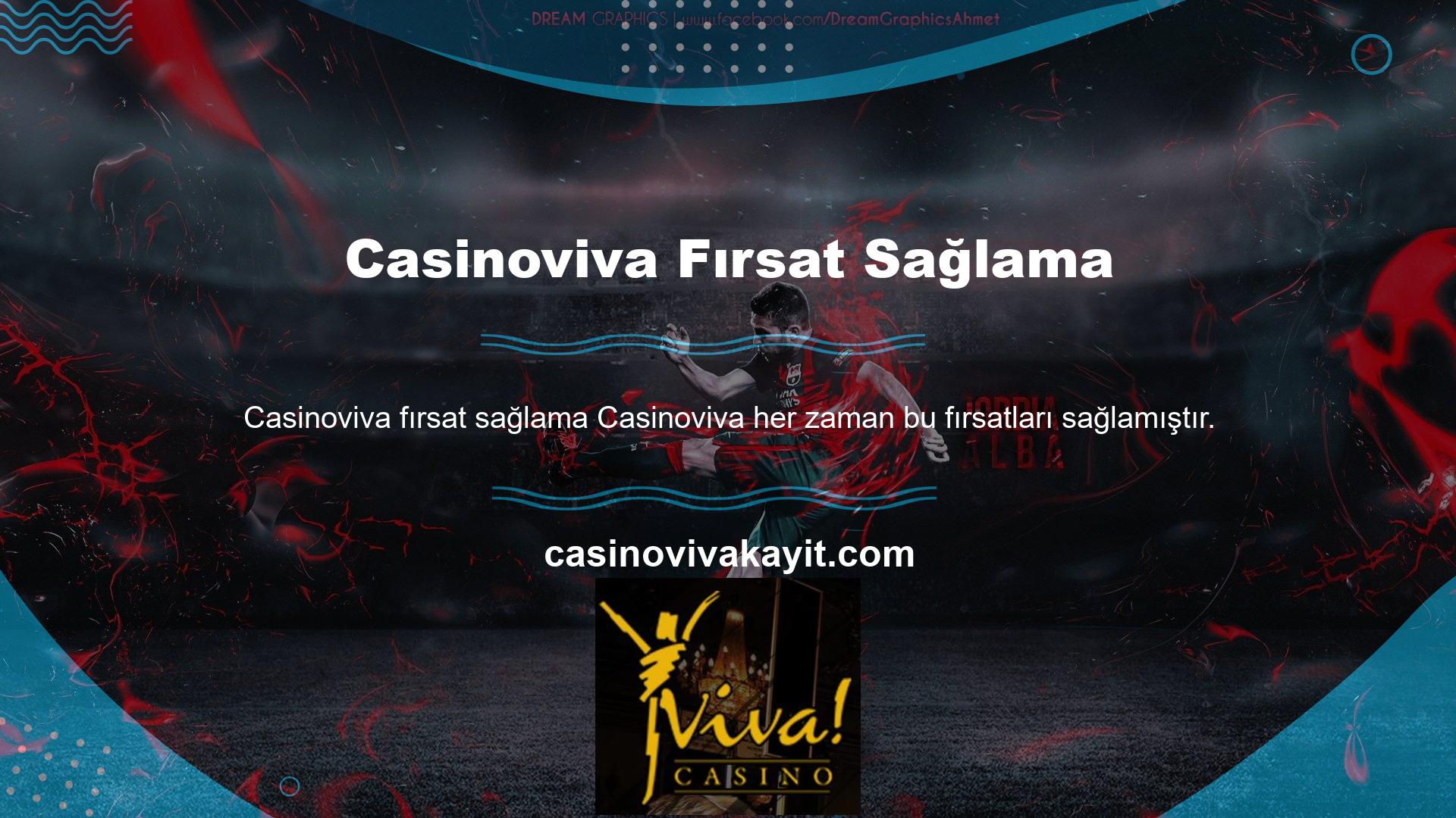 Tüm bahis ihtiyaçlarınız için nihai hedef olan Casinoviva artık yeni kullanıcılar için açık
