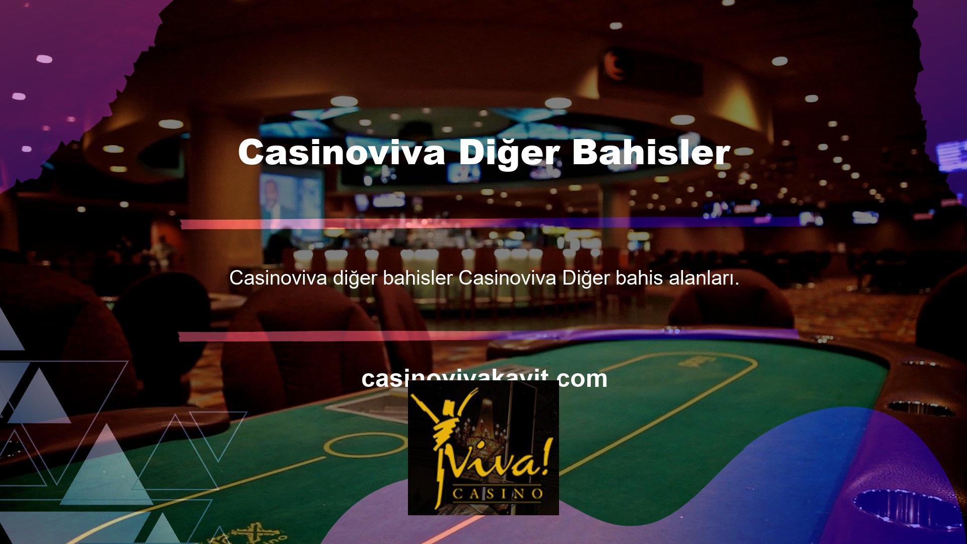 Casinoviva baskın web siteleri arasında bir yeri vardır