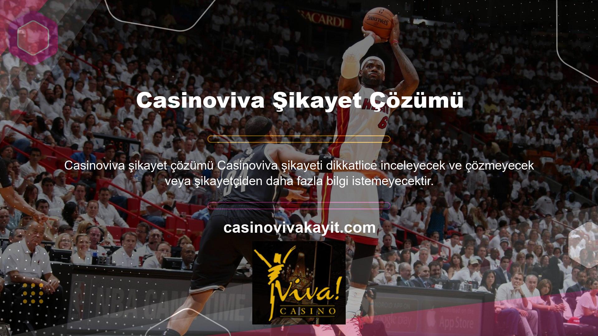 Casinoviva şikayetleri çok geniştir
